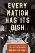 Cover: Every Nation Has Its Dish - The University of North Carolina Press