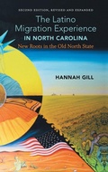 Cover: Latinx North Carolina, a Revised and Updated Edition of the Latino Migration Experience in North Carolina - The University of North Carolina Press