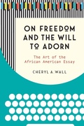 Cover: On Freedom and the Will to Adorn - The University of North Carolina Press