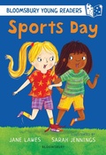 Cover: Sports Day: A Bloomsbury Young Reader - Bloomsbury Education