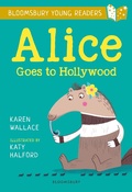 Cover: Alice Goes to Hollywood: A Bloomsbury Young Reader - Bloomsbury Education