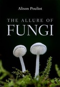 Cover: The Allure of Fungi - CSIRO Publishing