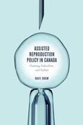 Cover: Assisted Reproduction Policy in Canada - University of Toronto Press