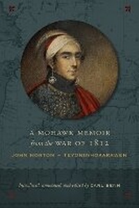 Abbildung von: A Mohawk Memoir from the War of 1812 - University of Toronto Press