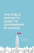 Cover: The Public Servant's Guide to Government in Canada - University of Toronto Press