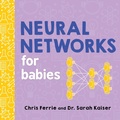 Cover: Neural Networks for Babies - Sourcebooks Explore