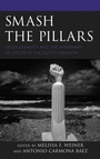 Cover: Smash the Pillars - Lexington Books
