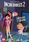 Cover: Disney?PIXAR The Incredibles 2: Heroes at Home (Younger Readers Graphic Novel) - Dark Horse Comics,U.S.