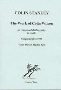 Enlarge image Cover: The Work of Colin Wilson: Supplement to 1995 Edition - Paupers' Press