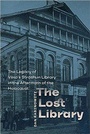 Cover: The Lost Library - Brandeis University Press