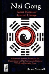 Enlarge image Cover: Nei Gong: Taoist Process of Internal Change - Lian Hua