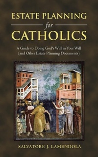 Abbildung von: Estate Planning for Catholics - AUTHORHOUSE
