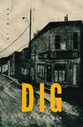 Cover: Dig - Breakwater Books