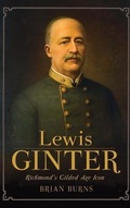 Cover: Lewis Ginter - History Press Library Editions