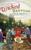 Cover: Wicked Danville - History Press Library Editions