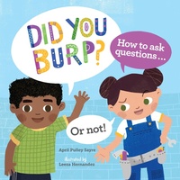 Abbildung von: Did You Burp? - Charlesbridge Publishing,U.S.