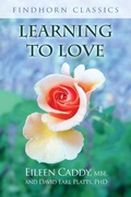 Cover: Learning to Love - Findhorn Press