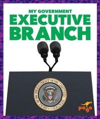 Enlarge image Cover: Executive Branch - Pogo Books