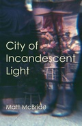 Cover: City of Incandescent Light - Black Lawrence Press