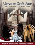 Cover: I Serve at God's Altar - Church Publishing Inc