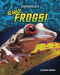 Cover: Deadly Frogs! - Bearport Books
