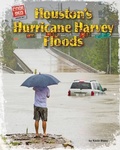 Cover: Houston's Hurricane Harvey Floods - Bearport Books