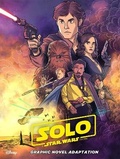 Cover: Star Wars: Solo Graphic Novel Adaptation - Idea & Design Works