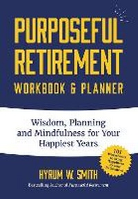 Enlarge image Cover: Purposeful Retirement Workbook & Planner - Mango Media