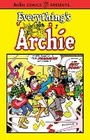 Cover: Everything's Archie Vol 1. - Archie Comics