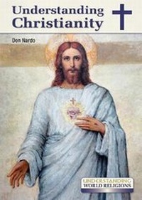 Enlarge image Cover: Understanding Christianity - Referencepoint Press