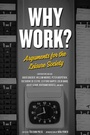 Cover: Why Work? - PM Press