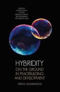 Enlarge image Cover: Hybridity on the Ground in Peacebuilding and Development - ANU Press