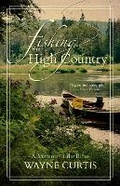 Cover: Fishing the High Country - Goose Lane Editions