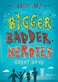 Cover: Bigger, Badder, Nerdier - Henry Holt & Company