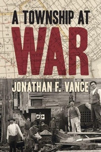 Enlarge image Cover: A Township at War - Wilfrid Laurier University Press