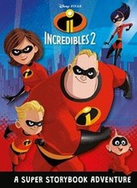 Enlarge image Cover: INCREDIBLES 2: - Autumn Publishing