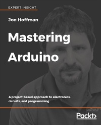 Enlarge image Cover: Mastering Arduino - Packt Publishing