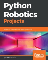 Enlarge image Cover: Python Robotics Projects - Packt Publishing