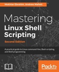 Cover: Mastering Linux Shell Scripting - Second Edition - Packt Publishing