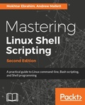 Cover: Mastering Linux Shell Scripting - Packt Publishing Limited