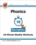 Cover: Reception English Phonics 10-Minute Weekly Workouts - Coordination Group Publications Ltd (CGP)