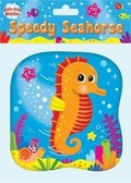 Cover: Speedy Seahorse - Igloo Books Ltd