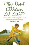 Cover: Why Don't Children Sit Still? - Floris Books