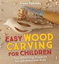 Cover: Easy Wood Carving for Children - Floris Books