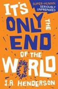 Cover: It's Only the End of the World - Floris Books