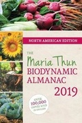 Cover: The North American Maria Thun Biodynamic Almanac 2019: 2019 - Floris Books