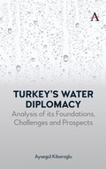 Cover: Turkey's Water Diplomacy - Anthem Press