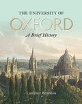 Cover: University of Oxford: A Brief History, The - Bodleian Library