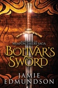 Cover: Bolivar's Sword - Rarn Publishing
