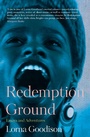 Cover: Redemption Ground: Essays and Adventures - Myriad Editions